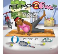 Fit-Not-Fat COLORING BOOK