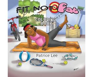 Fit-Not-Fat COLORING BOOK