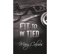 Fit To Be Tied (Marshals)