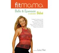 FITMAMA : Belle & Epanouie en attendant Bébé