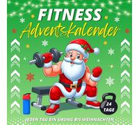 Fitness Adventskalender: 24 Tage Sport mit effektiven Übungen bis Weihnachten | Ideal für Paare, Frauen und Männer zu Hause