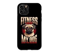 Fitness Coach My Dog Runs The Program Pug Case for iPhone 11 Pro
