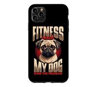 Fitness Coach My Dog Runs The Program Pug Case for iPhone 11 Pro Max