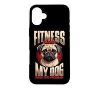 Fitness Coach My Dog Runs The Program Pug Case for iPhone 16 Plus