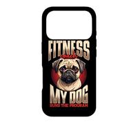 Fitness Coach My Dog Runs The Program Pug Case for iPhone 17 Pro