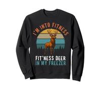 Fit'ness Deer In Freezer Deer Hunter Hunting Deer Season Sweatshirt