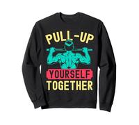 Fitness Fanatics Pull-Up Yourself Together Calisthenics Gym Sweatshirt