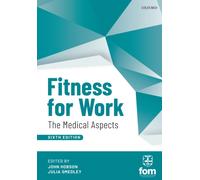 Fitness for Work : The Medical Aspects