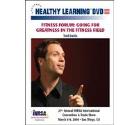 Fitness Forum: Going for Greatness in the Fitness Field