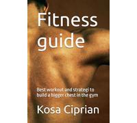 Fitness guide: Best workout and strategi to build a bigger chest in the gym