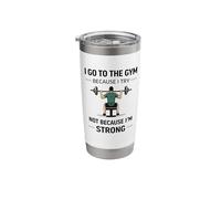 Fitness Humor, Not Because I'm Strong, Workout Journey Stainless Steel Insulated Tumbler