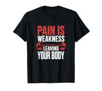 Fitness Instructor Pain is Weakness Leaving Your Body T-Shirt