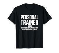 Fitness Instructor Personal Trainer Noun Pleasure T-Shirt