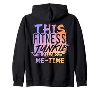 Fitness Junkie All About Self Care and Me Time Zip Hoodie