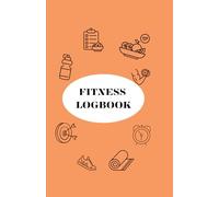 Fitness Logbook for Women & Men, A5(5.5" x 8.5") Workout Planner for Tracking, Progress, and Achieving Your Wellness Goals - Peach: Workout Log Book Journal