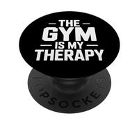 Fitness Motivation The Gym Is My Therapy For Bodybuilders PopSockets Adhesive PopGrip