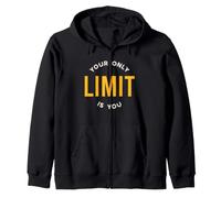 Fitness Motivation, Your only limit is you Zip Hoodie