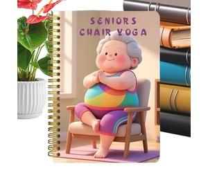 Fitness Planner for Elderly - Yoga Routine On, Workbook for Health and Balance | Daily Activity Schedule for Men and Women, Stretching Exercises, Workout
