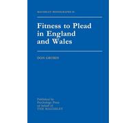 Fitness To Plead In England And Wales: Maudsley Monographs Number Thirty-Eight (Maudsley Series)