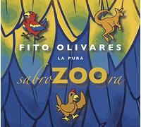 FITO OLIVARES - La Pura Sabrzoora