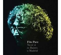Fito Paez - No Se Si Es Baires O Madrid