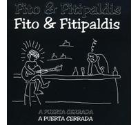 Fito Y Los Fitipaldis - A Puerta Cerrada