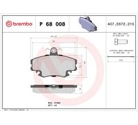 Brake pads P 68 008 BREMBO for RENAULT PEUGEOT DACIA ALPINE LADA