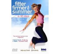 Fitter Firmer Slimmer in 30 Days - Includes 2 Workouts - Kick & Punch Fat Burner and Pilates Total Body Toning - Healthy Living Series [DVD] by Ann Crowther