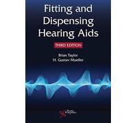Fitting and Dispensing Hearing Aids