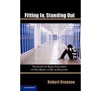 Fitting In, Standing Out – Navigating the Social Challenges of High School to Get an Education