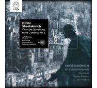 Scottish Ensemble; John Wallace; Sophie Rahman; Clio Gould - Shostakovich: Chamber Symphony