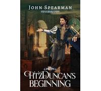 FitzDuncan's Beginning (The FitzDuncan Series)