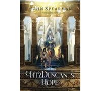 FitzDuncan's Hope: 6 (The FitzDuncan Series)