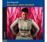 Fitzgerald, Ella - Ella in Berlin/Mack..-Dig