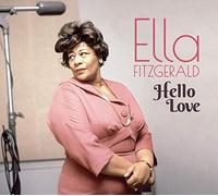 Hello Love by Ella Fitzgerald (CD, 2019)