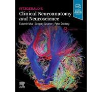 Peter Dockery – Fitzgerald's Clinical Neuroanatomy and Neuroscience – 8th edition