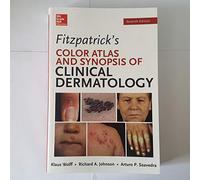 Fitzpatrick's Color Atlas and Synopsis of Clinical Dermatology, Seventh Edition