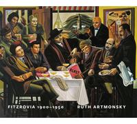 Fitzrovia, 1900-1950 : An Artist's Domain