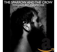 William Fitzsimmons Sparrow and the Crow (CD)