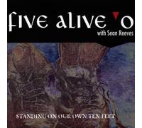 Five Alive'O - Standing on Our Own Ten Feet