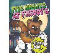 Five And Night Coloring Book: Encourage Creativity with One-Sided JUMBO freddy's Coloring Pages, Gifts for Children Kids