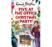 Five at the Office Christmas Party (Enid Blyton for Grown Ups): Bruno Vincent