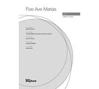 Five Ave Marias Set 1. Mixed Choir And Accomp.. Choral Score