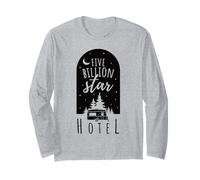 Five Billion Star Hotel Long Sleeve T-Shirt