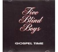 Five Blind Boys - Gospel Time