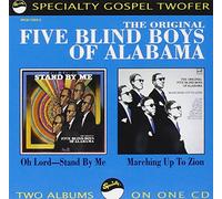 Five Blind Boys of Alabama - Oh Lord, Stand By Me/Marching Up To Zion