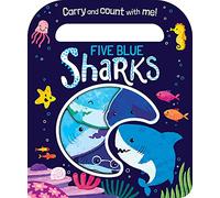 Five Blue Sharks (Count and Carry Board Books)