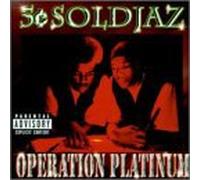 Five Cent Soldjaz - Operation Platinum