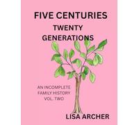 Five Centuries Twenty Generations: Vol. Two