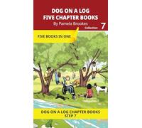 Five Chapter Books 7: Decodable Series for Students Learning to Read. For Developing Readers and Students with Dyslexia. (Step 7-Three-Letter Blends and up to Six Sounds in a Word) (7)